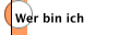 Wer bin ich